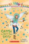 [Rainbow Magic 84] • Earth Fairy 7 · Carrie the Snow Cap Fairy